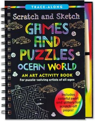 Cover for Inc Peter Pauper Press · Scratch &amp; Sketch Games &amp; Puzzles: Ocean World (Trace Along) (Inbunden Bok) (2018)