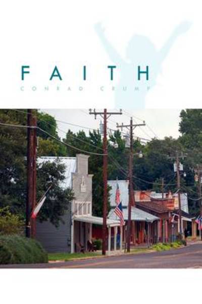 Cover for Conrad Crump · Faith (Paperback Book) (2009)