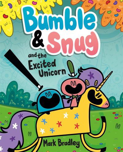 Cover for Mark Bradley · Bumble and Snug and the Excited Unicorn: Book 2 - Bumble and Snug (Paperback Book) (2022)