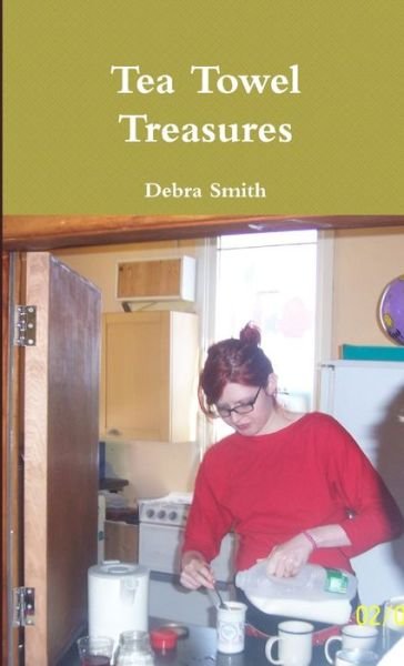 Cover for Debra Smith · Tea Towel Treasures (Buch) (2011)