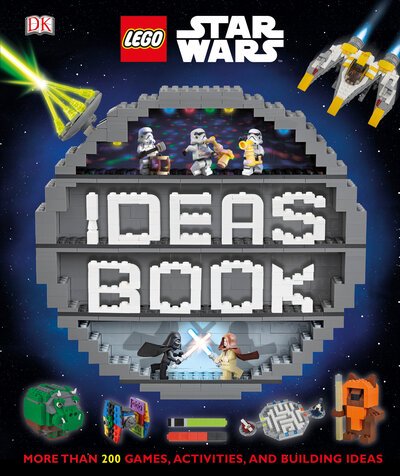 Cover for Elizabeth Dowsett · LEGO Star Wars Ideas Book: More than 200 Games, Activities, and Building Ideas - Lego Ideas (Hardcover Book) (2018)