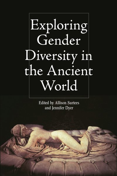 Cover for Dyer  Jennifer · Exploring Gender Diversity in the Ancient World - Intersectionality in Classical Antiquity (Taschenbuch) (2022)