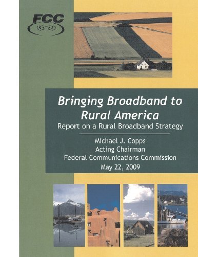 Cover for Federal Communications Commission · Bringing Broadband to Rural America  Report on a Rural Broadband Strategy (Taschenbuch) (2012)
