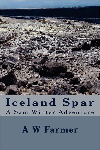 Cover for Mr a W Farmer · Iceland Spar (Paperback Book) (2012)