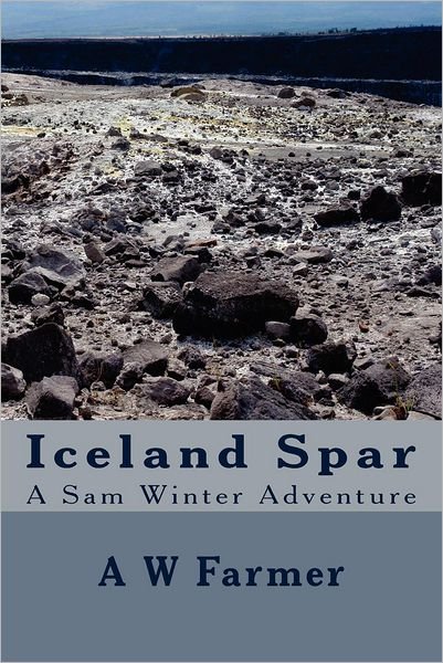 Cover for Mr a W Farmer · Iceland Spar (Paperback Bog) (2012)