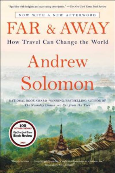 Cover for Andrew Solomon · Far and Away: How Travel Can Change the World (Paperback Book) (2017)