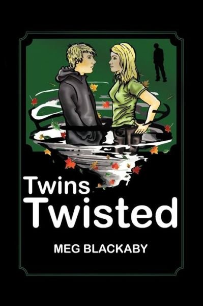 Cover for Meg Blackaby · Twins Twisted (Taschenbuch) (2012)