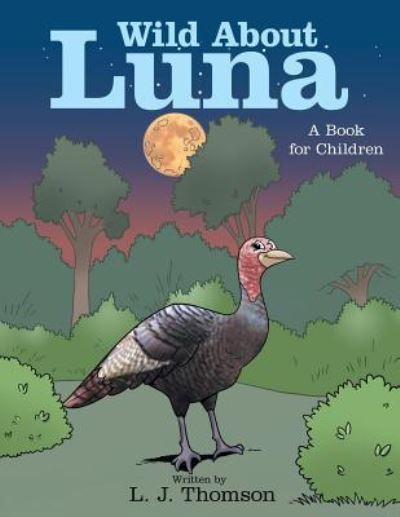 Cover for L. J. Thomson · Wild About Luna (Paperback Book) (2019)