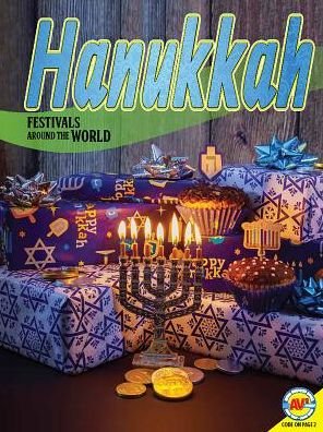 Hanukkah - Grace Jones - Bøker - Av2 by Weigl - 9781489678058 - 15. august 2018