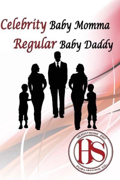 Cover for Jason Davis · Celebrity Baby Momma/ Regular Baby Daddy (Paperback Book) (2013)