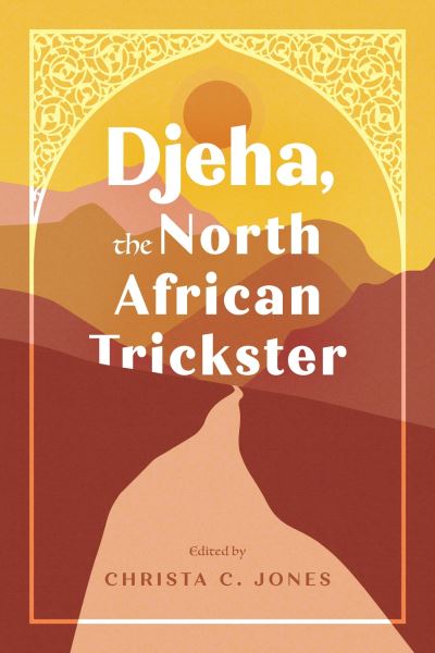 Cover for Djeha, the North African Trickster (Paperback Book) (2023)
