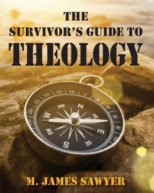 Cover for M James Sawyer · The Survivor's Guide to Theology (Paperback Book) [Annotated edition] (2016)