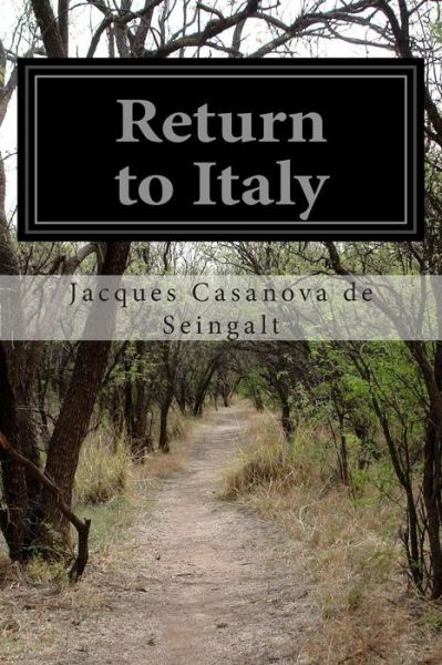 Cover for Jacques Casanova De Seingalt · Return to Italy (Pocketbok) (2014)