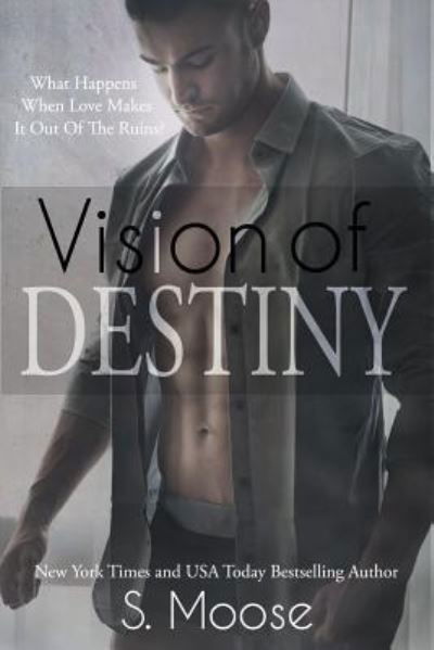 Cover for S Moose · Vision of Destiny (Paperback Bog) (2014)