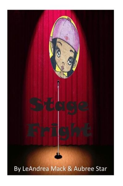 Cover for Leandrea Mack · Stage Fright (Paperback Book) (2015)