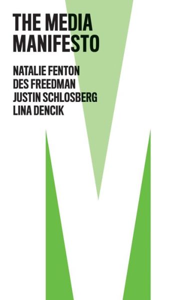 Cover for Natalie Fenton · The Media Manifesto - The Manifesto Series (Gebundenes Buch) (2020)