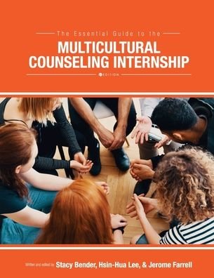 Cover for Stacy L. Bender · The Essential Guide to the Multicultural Counseling Internship (Paperback Bog) (2019)
