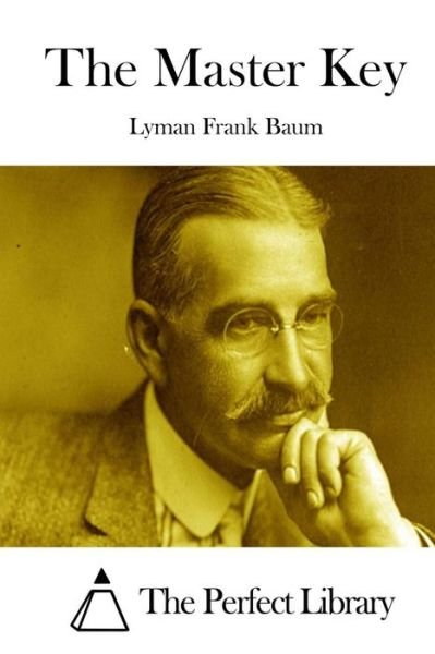 Cover for Lyman Frank Baum · The Master Key (Paperback Book) (2015)