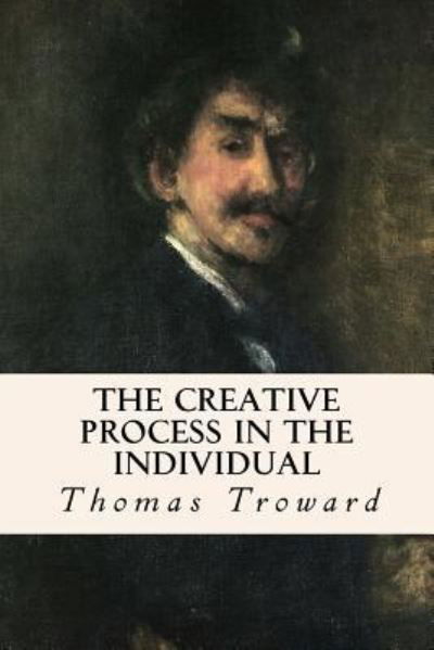 Cover for Judge Thomas Troward · The Creative Process in the Individual (Taschenbuch) (2016)