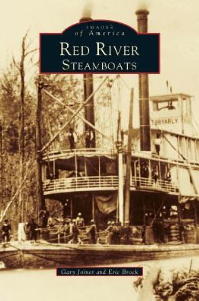 Cover for Eric J Brock · Red River Steamboats (Hardcover Book) (1999)