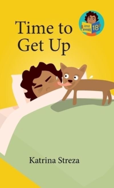 Cover for Katrina Streza · Time to Get Up (Book) (2023)