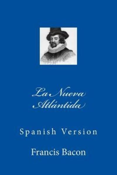 Cover for Francis Bacon · La Nueva Atlantida (Paperback Book) (2016)