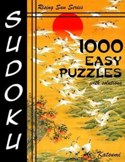 Cover for Katsumi · 1000 Easy Sudoku Puzzles With Solutions (Paperback Book) (2016)