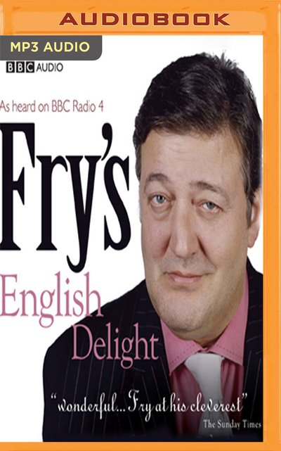 Cover for Stephen Fry · Fry's English Delight (MP3-CD) (2017)