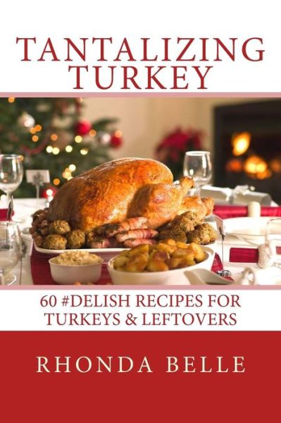 Cover for Rhonda Belle · Tantalizing Turkey (Paperback Book) (2016)