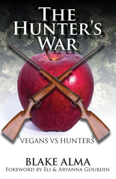 Cover for Blake Alma · The Hunter's War (Paperback Book) (2016)