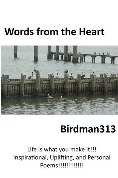 Cover for Birdman313 · Words from the Heart (Paperback Book) (2017)