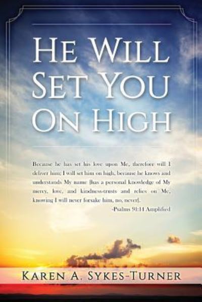 Cover for Karen A Sykes-Turner · He Will Set You On High (Paperback Book) (2017)