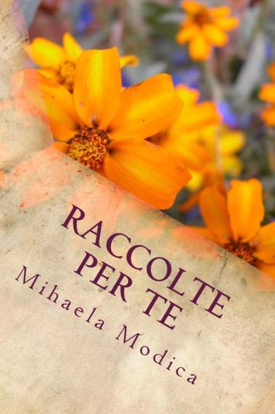 Cover for Mihaela Modica · Raccolte per te (Paperback Book) (2017)