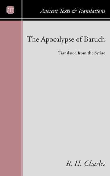 Cover for Robert Henry Charles · The Apocalypse of Baruch - Ancient Texts and Translations (Paperback Book) (2001)