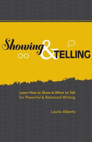 Cover for Laurie Alberts · Showing &amp; telling (Book) (2010)