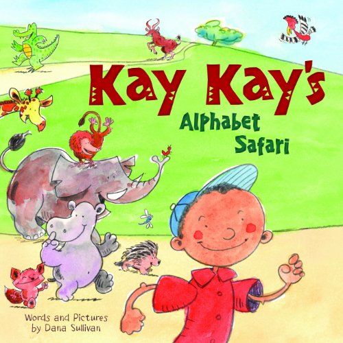 Cover for Dana Sullivan · Kay Kay's Alphabet Safari (Hardcover Book) (2014)