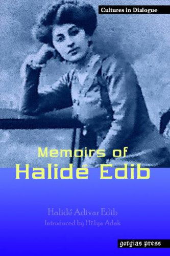 Cover for Halide Edib Adivar · Memoirs of Halide Edib - Cultures in Dialogue: First Series (Paperback Book) (2005)