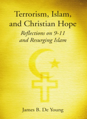Cover for James B. De Young · Terrorism, Islam, and Christian Hope: Reflections on 9-11 and Resurging Islam (Paperback Book) (2004)