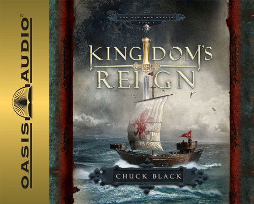 Cover for Chuck Black · Kingdom's Reign (Kingdom Series, Book 6) (Audiobook (CD)) [Unabridged, Multi-voice Dramatized edition] (2008)