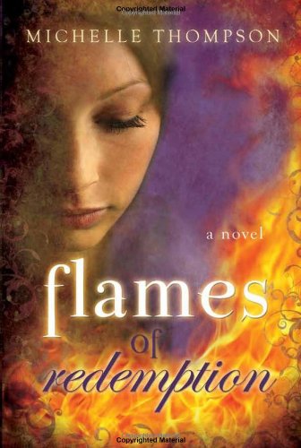 Cover for Michelle Thompson · Flames of Redemption (Paperback Book) (2011)