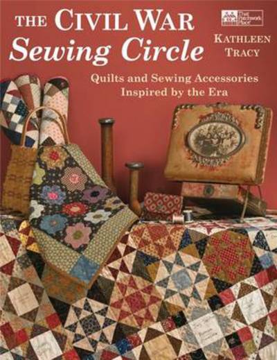 Cover for Kathleen Tracy · The Civil War Sewing Circle (Paperback Book) (2011)