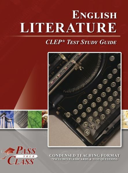 Cover for Passyourclass · English Literature CLEP Test Study Guide (Book) (2020)