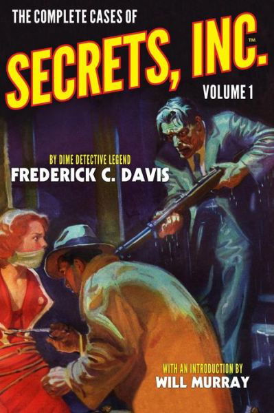 Cover for Frederick C Davis · The Complete Cases of Secrets, Inc., Volume 1 (Paperback Book) (2015)