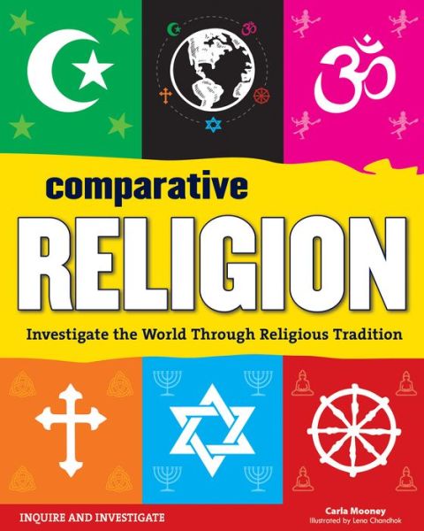 Cover for Carla Mooney · Comparative Religion: Investigate the World Through Religious Tradition (Taschenbuch) (2015)