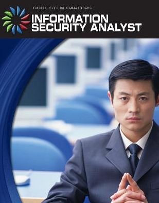 Cover for Wil Mara · Information Security Analyst (Cool Careers) (Gebundenes Buch) (2013)