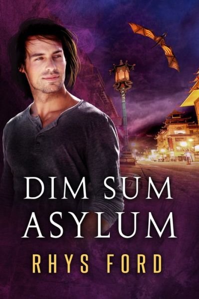 Cover for Rhys Ford · Dim Sum Asylum (Paperback Book) [New edition] (2017)