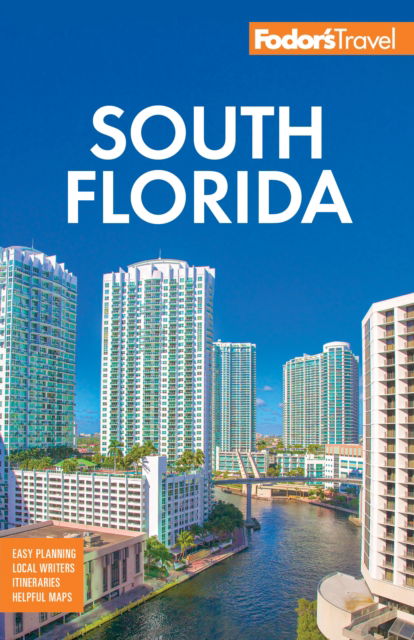 Cover for Fodor's Travel Guides · Fodor's South Florida: with Miami, Fort Lauderdale, and the Keys (Paperback Book) (2025)