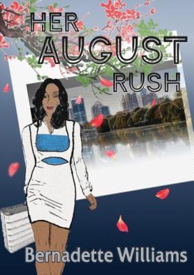 Cover for Bernadette Williams · Her August Rush (Paperback Book) (2018)