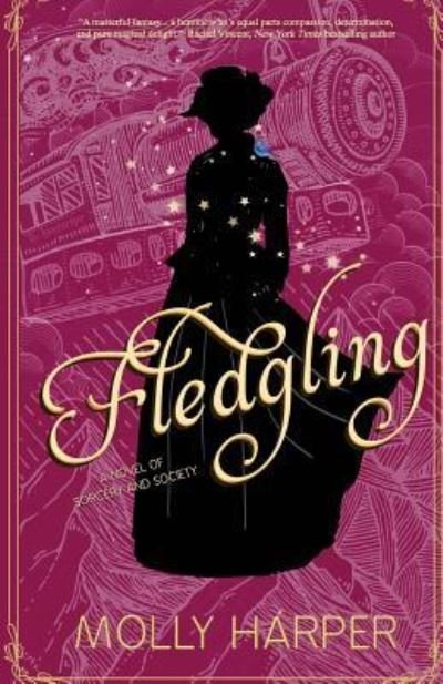 Fledgling - Sorcery and Society - Molly Harper - Books - Nancy Yost Literary Agency, Inc - 9781641971058 - July 23, 2019