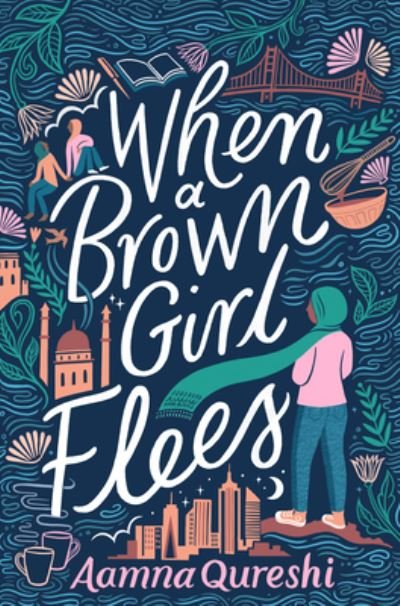 Cover for Aamna Qureshi · When a Brown Girl Flees (Buch) (2023)
